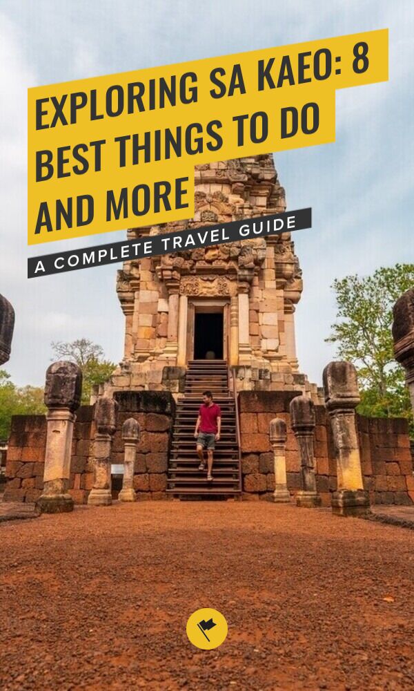 Share Exploring Sa Kaeo: 8 Best Things to Do and More on Pinterest.