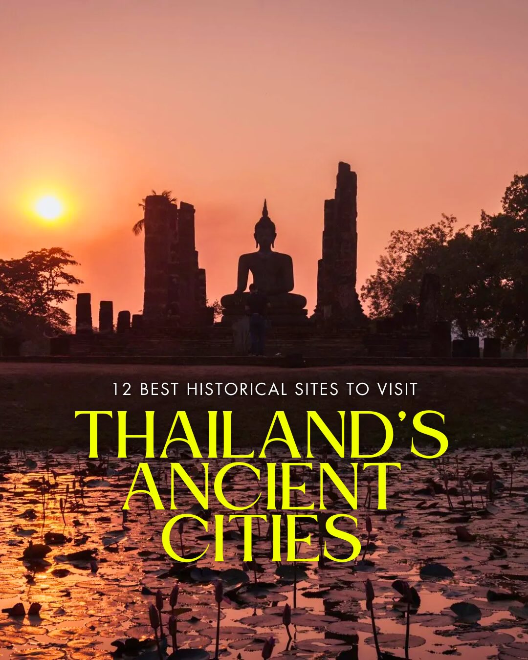 Share Discover Thailand's Rich History: 12 Best Historical Sites to Visit on Pinterest.
