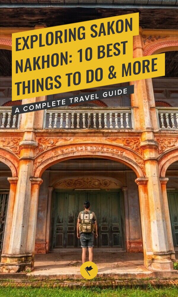 Share Exploring Sakon Nakhon: 10 Best Things to Do & More on Pinterest.