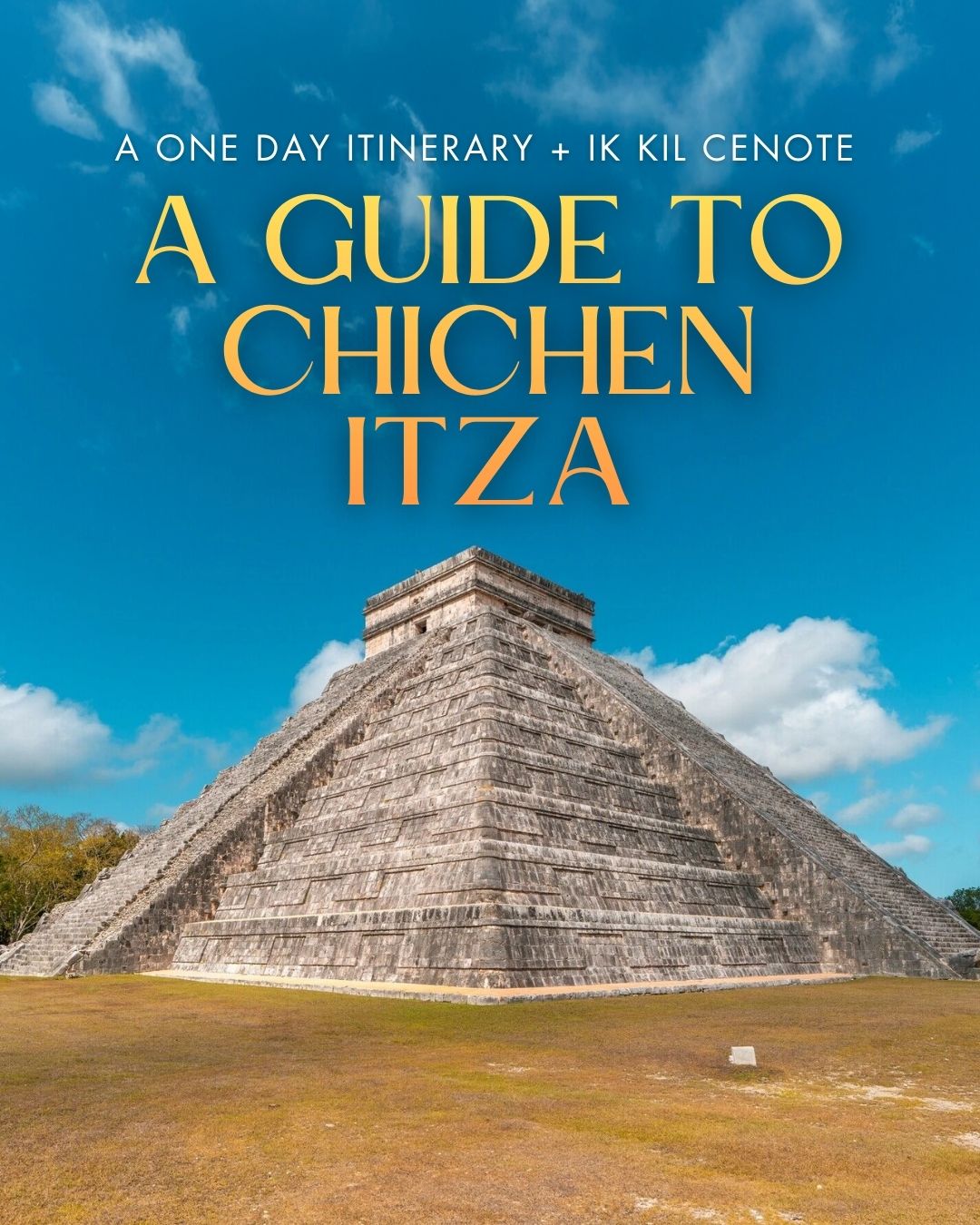 Share Visit Chichén Itzá: A Complete Travel Guide & One-Day Itinerary on Pinterest.