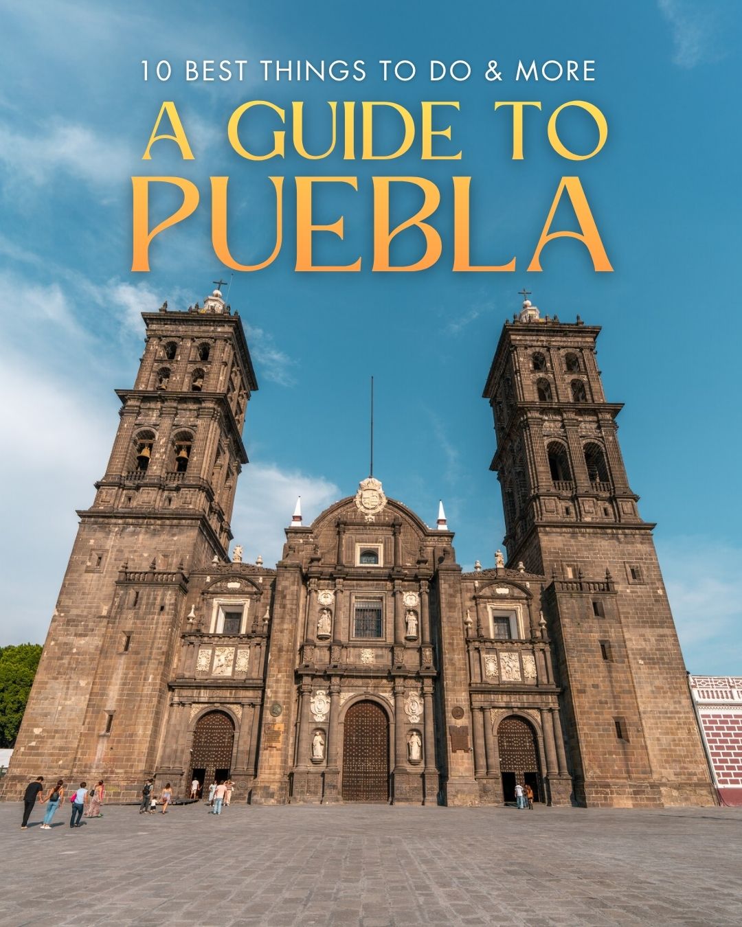 Share A Guide to Puebla: Best Things to Do, Itinerary, Getting Around, & More on Pinterest.