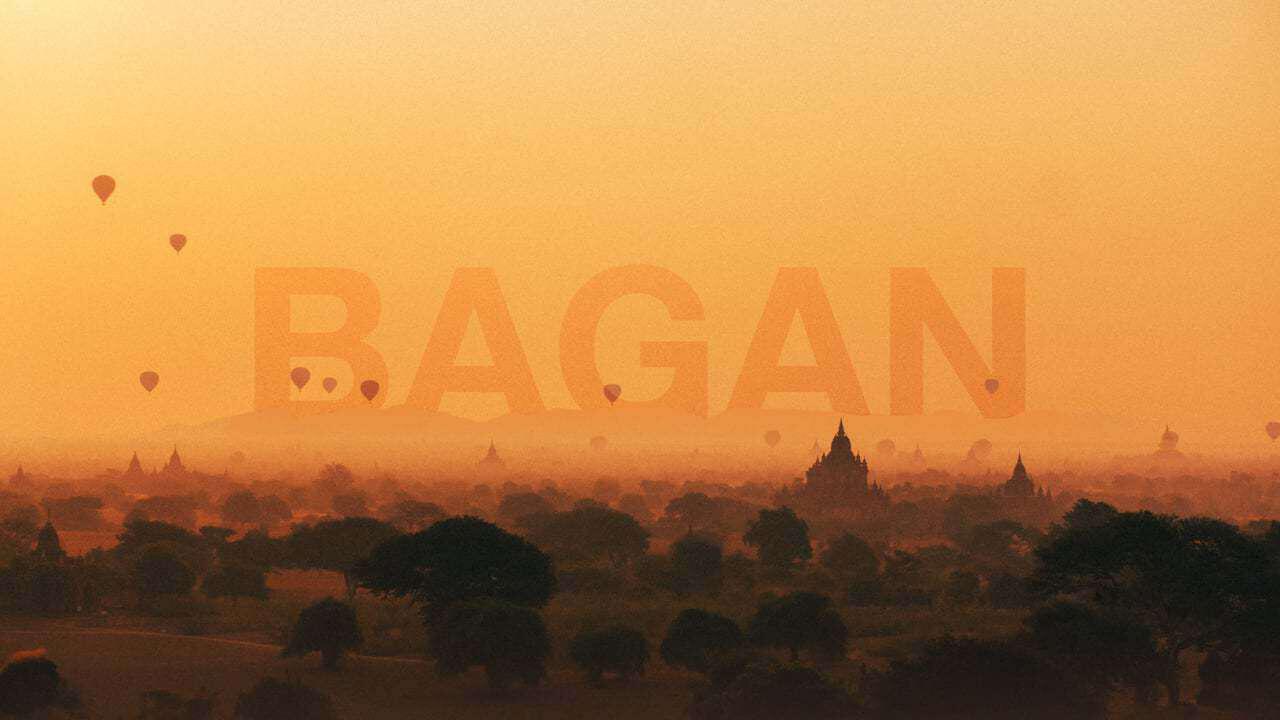 Simply Bagan - Myanmar Travel Video Travel Video