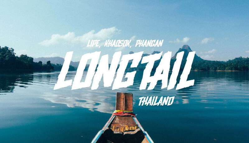 Long Tail Thailand - A Travel Video Travel Video