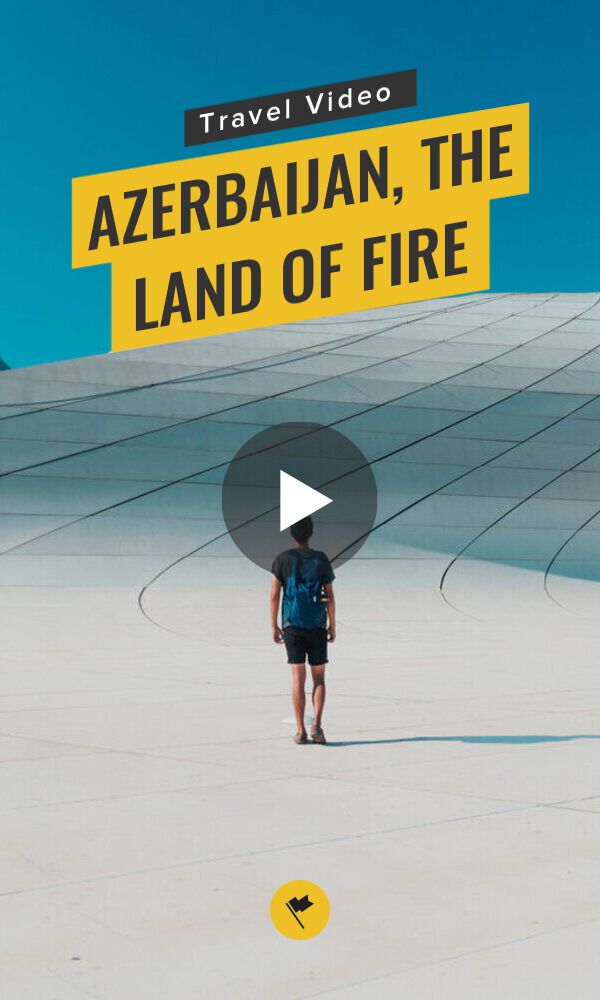 Share Azerbaijan, the Land of Fire - A Travel Video on Pinterest.
