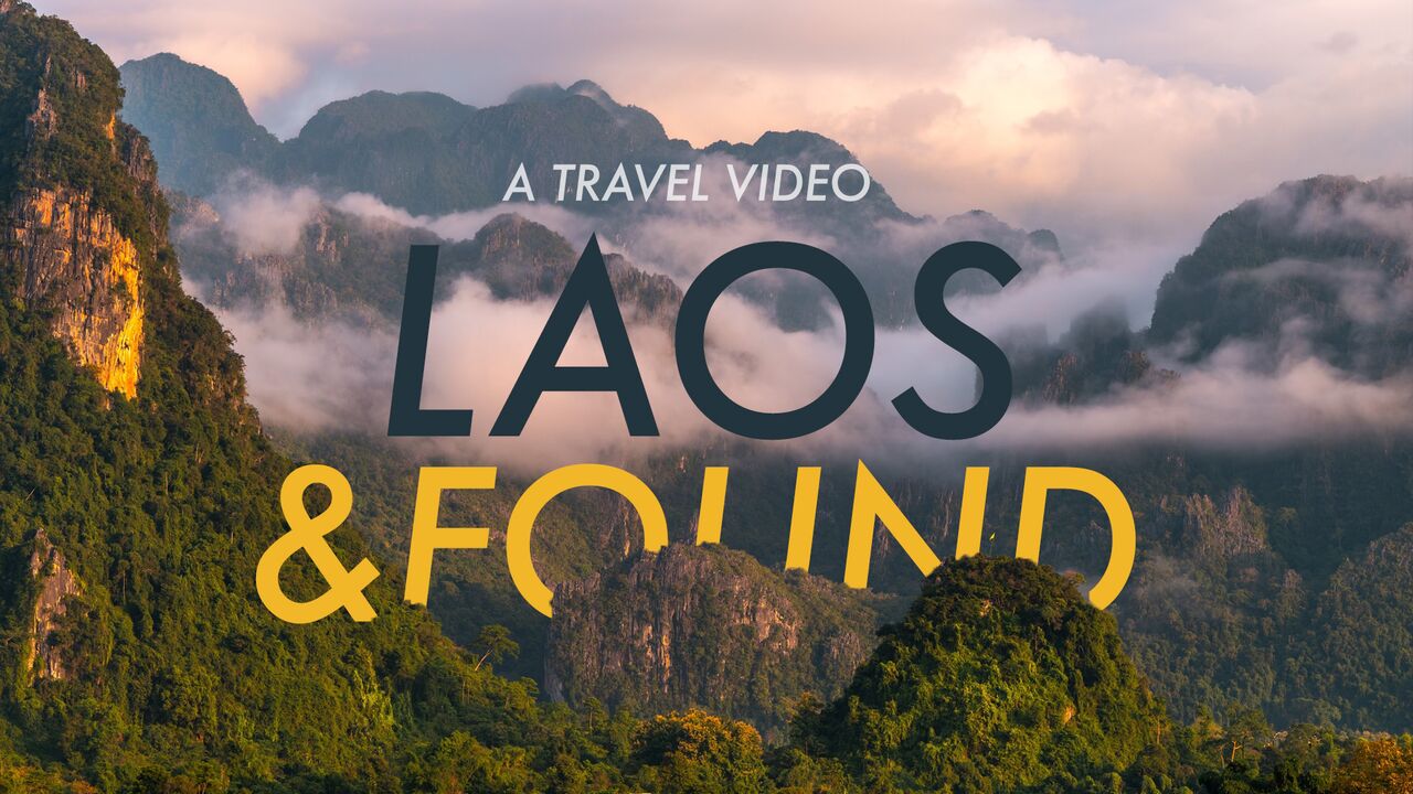 Laos & Found: Unveiling The Beauty Of Laos Travel Video